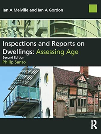 Inspections and Reports on Dwellings: Assessing Age: Assessing Age 2nd Edition book cover