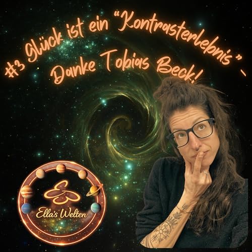 #3 Gl&uuml;ck ist ein "Kontrasterlebnis" - Danke Tobias Beck