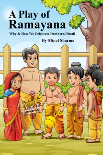 A Play of Ramayana: Why and How We Celebrate Diwali