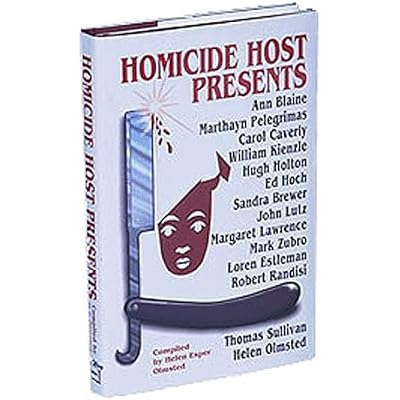 Homicide Host Presents: A Collection of Original Mysteries