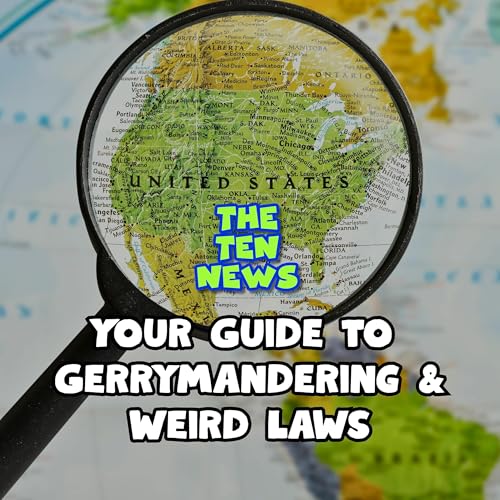 Your Guide to Gerrymandering & Surprising State Laws Podcast Por arte de portada