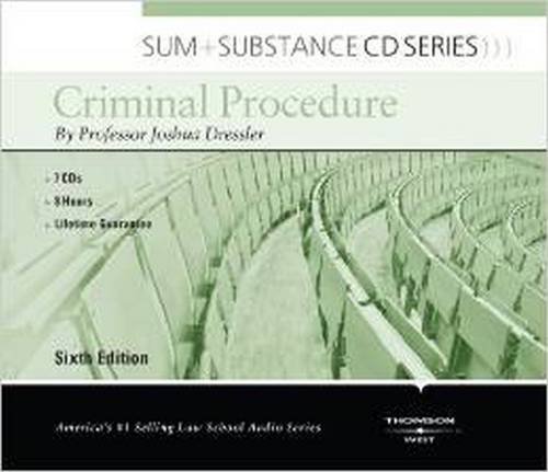 Sum and Substance Audio on Criminal Procedure Sum and Substance Audio on Criminal Procedure