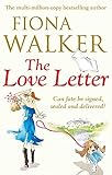 The Love Letter by Fiona Walker (2013-05-14) - Fiona Walker