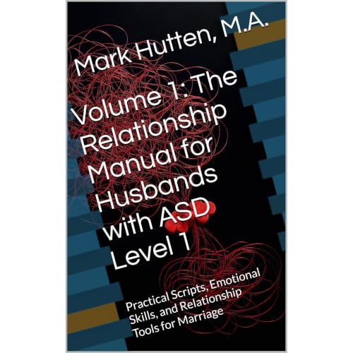 Volume 1: The Relationship Manual for Husbands with ASD Level 1 Audiolibro Por Mark Hutten arte de portada