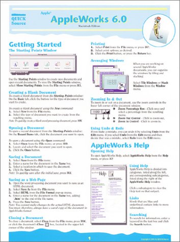 AppleWorks 6.0 for Macintosh Quick Source Reference Guide: Quick Source ...