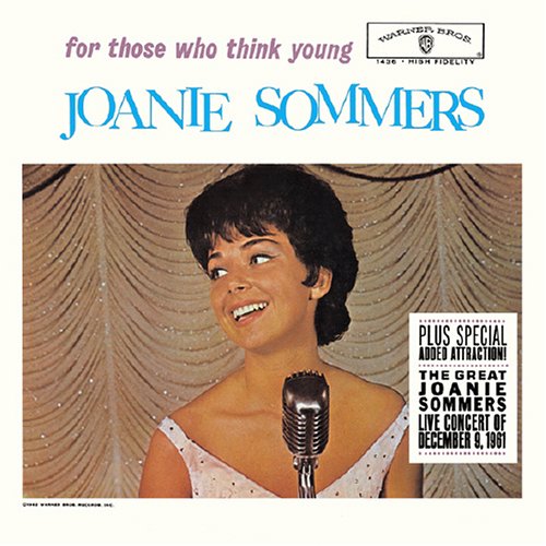 JOANIE SOMMERS - For Those Who Think Young - Disque CD