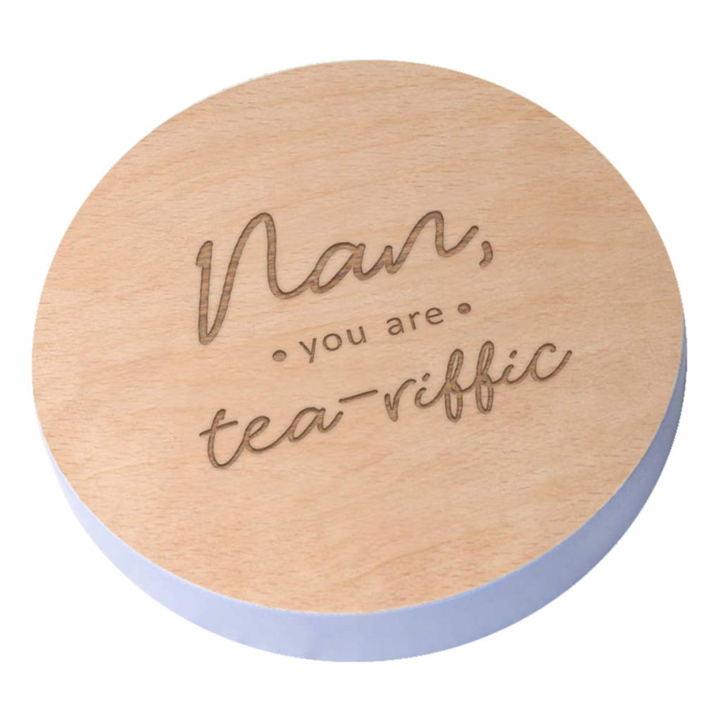 Engraved Lavender Coaster - Nan You are Tea-Riffic Design - Nan from Granddaughter - Nan Birthday Gifts - Nan Gifts From Grandchild - Special Nan Gifts From Grandson