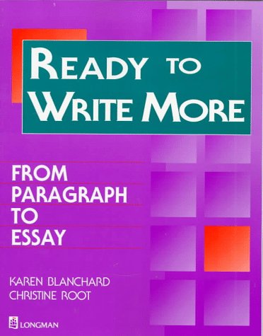 Ready to Write More: From Paragraph to Essay