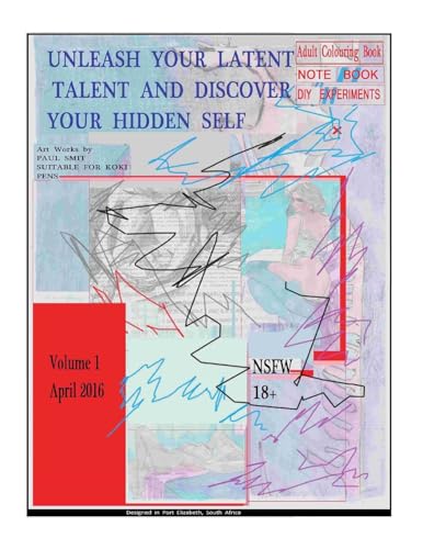 Unleash your latent talent and discover your hidden self: Adult Colouring Book