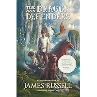 The Dragon Defenders - Book One: Book 1 (The Dragon Defenders: the runaway phenomenon middle grade series for kids aged 8-12)