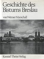 Geschichte des Bistums Breslau 3806202583 Book Cover