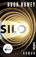 PIPER – Silo: Roman | Die Buch-Trilogie zur Serie »Silo« von Apple T