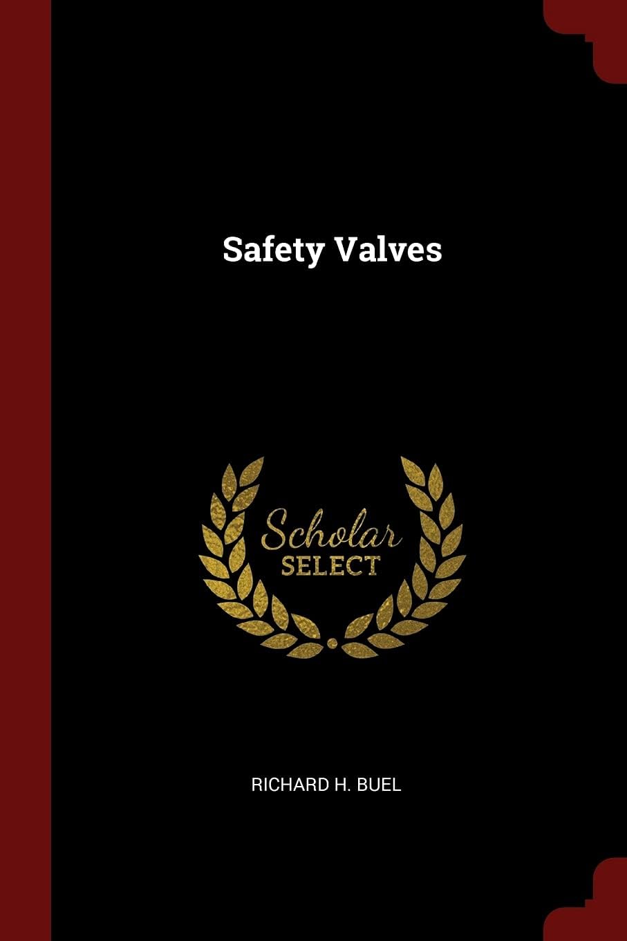 Safety Valves Paperback – August 18, 2017