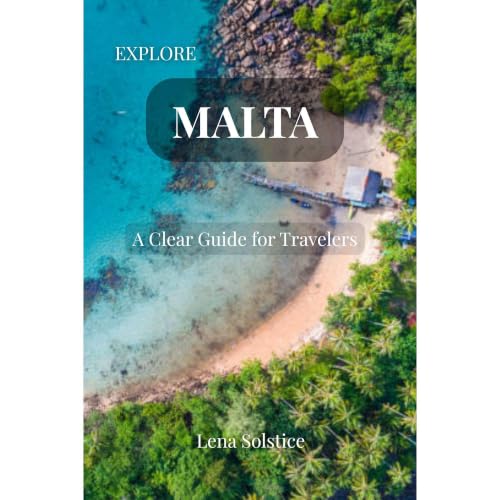 Explore Malta: A Clear Guide for Travelers Audiolibro Por Lena Solstice arte de portada