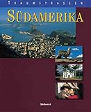 Traumstrassen Südamerika - Olaf Meinhardt, Hubert Stadler, Michael Allhoff, Klaus Hart 