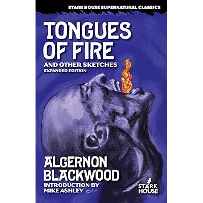 Tongues of Fire and Other Sketches