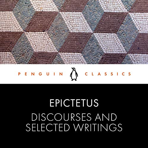 Discourses and Selected Writings by Epictetus, Robert Dobbin episode artwork