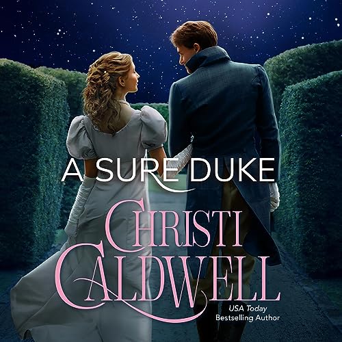 A Sure Duke by Christi Caldwell episode artwork