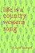 Life Is A Country Western Song
