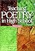 Teaching Poetry in High School