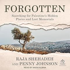 Forgotten Audiolibro Por Raja Shehadeh, Penny Johnson arte de portada