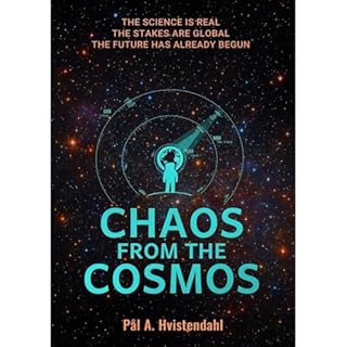Chaos from the Cosmos Audiolibro Por Pål A. Hvistendahl arte de portada