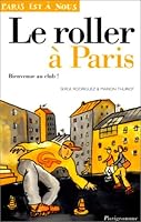 Le Roller à Paris 2840961245 Book Cover