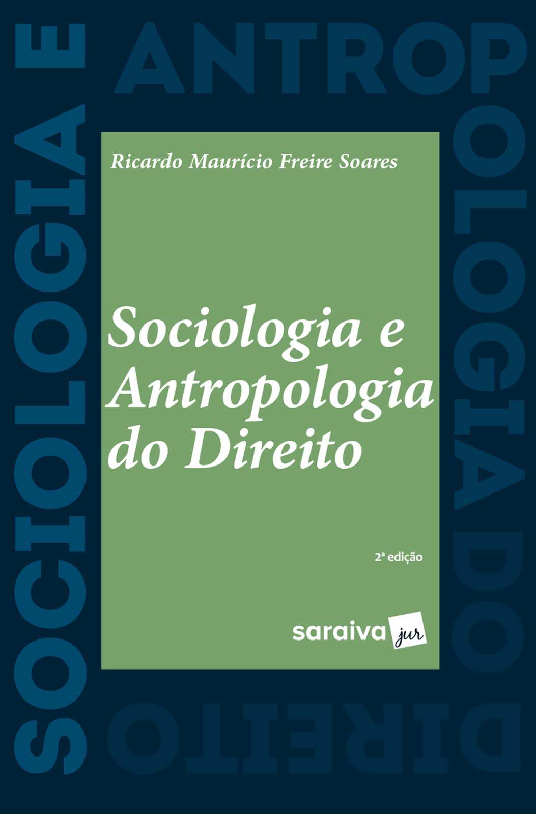 Capa de Sociologia e Antropologia do Direito - 2ª Edição 2022