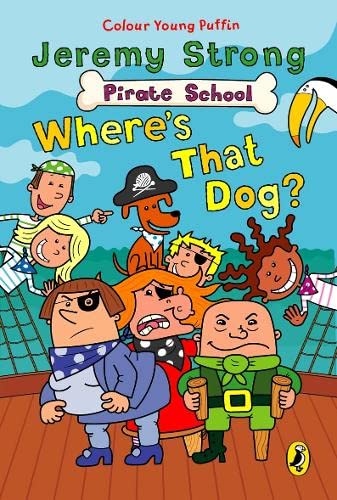 Buy Pirate School: Wheres That Dog? — BookShops.in