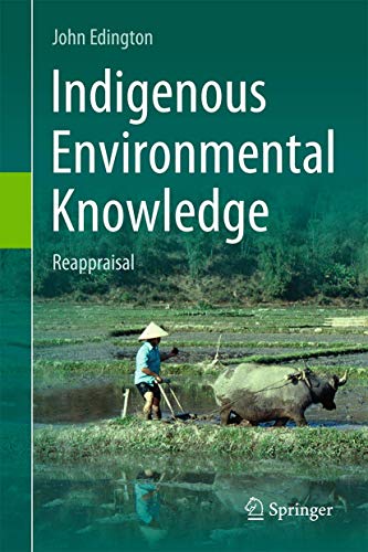 Indigenous Environmental Knowledge: Reappraisal view 2