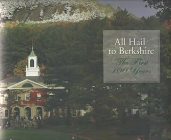 Hardcover All Hail to Berkshire. The First 100 Years. Book