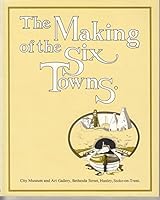Making of the Six Towns 0905080424 Book Cover
