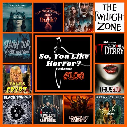 Couverture de So, You Like Horror? Podcast #106- Horror Television