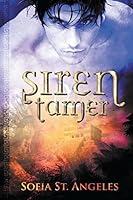 Siren Tamer (Siren Tamer, #1) 150305053X Book Cover