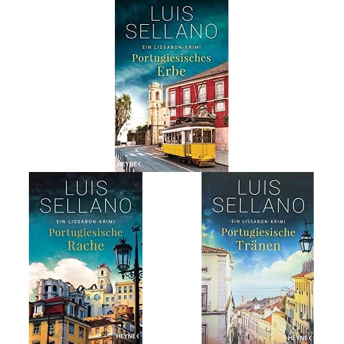 Luis Sellano-Set: "Portugiesisches Erbe" + "Portugiesische Rache" + "Portugiesische Tränen" (Lissabon-Krimis, Band 1-3)