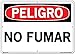 Vestil Spanish Danger Sign SI-D-02-E-AL-063-S, No Smoking, NO FUMAR , 20.5X14.5 ALUMINUM .063