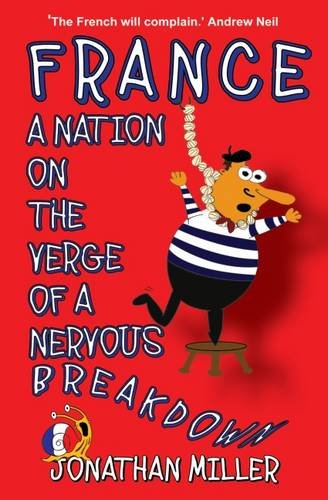 Buy France, a Nation on the Verge of a Nervous Breakdown — BookShops.in