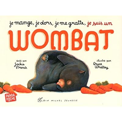Je mange, je dors, je me gratte, je suis un wombat