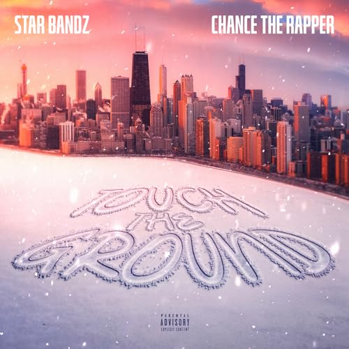 STAR BANDZ & Chance the Rapper