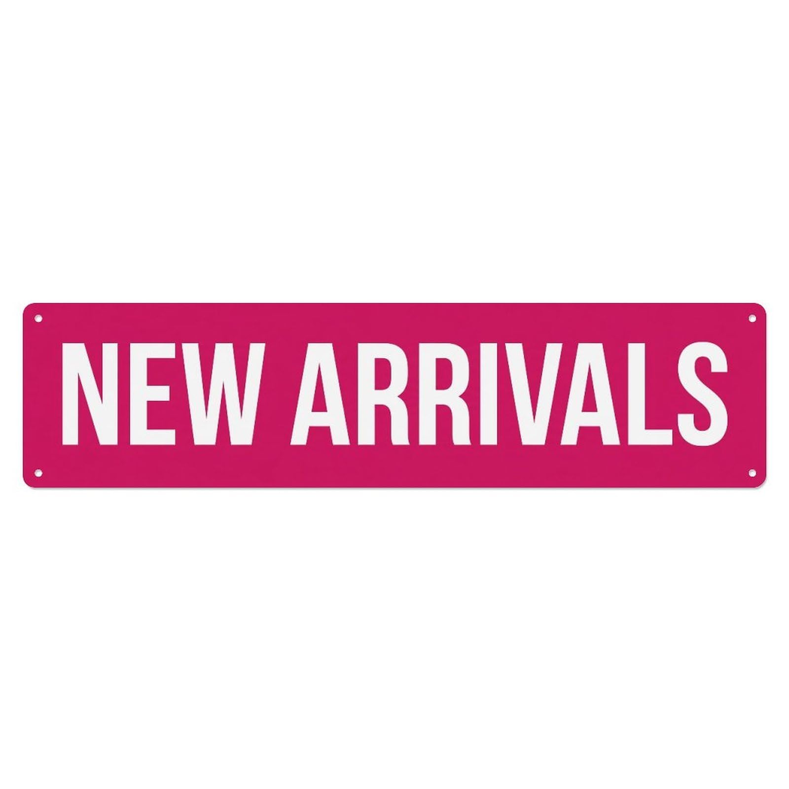 Metal Tin Sign With “New Arrivals” Text