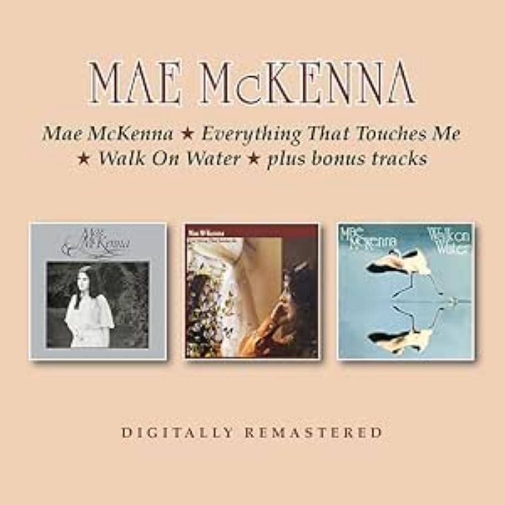 MAE MCKENNA.        Mae McKenna / Everything That Touches Me / Walk On Water