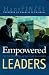 Empowered Leaders : The Ten Principles of Christian Leadership (Swindoll Leadership Library)