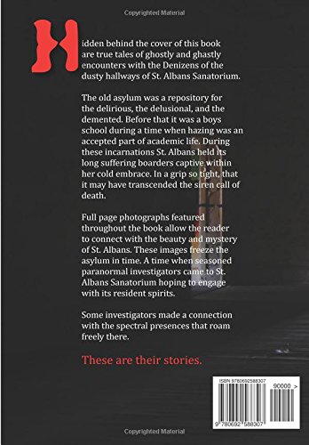 The Ghosts of St. Albans Sanatorium: Color Edition