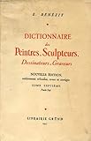  DICTIONNAIRE CRITIQUE ET DOCUMENTAIRE DES PEINTRES, SCULPTEURS, DESSINATEURS ET GRAVEURS - TOME 7 - POUTE SNY