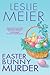 Easter Bunny Murder (A Lucy Stone Mystery Series Book 19)