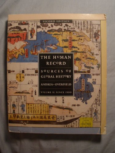 Since 1500 (v. 2) (The Human Record: Sources of Global History)