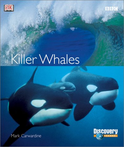 Killer Whales: DK Publishing, Carwardine, Mark: 9780789482662: Amazon ...