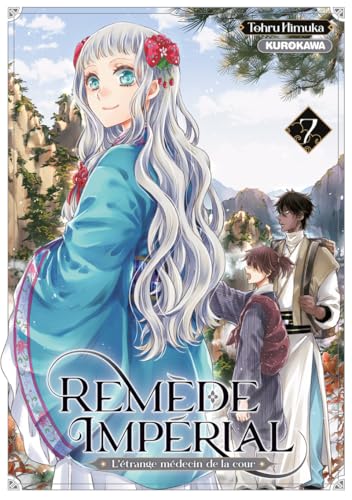 Remède Impérial - L'étrange médecin de la cour — Tome 7