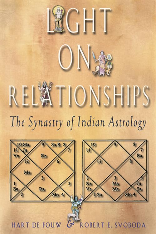 Light on Relationships: The Synastry of Indian Astrology Paperback – October 1, 2000