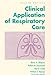 Clinical Applications of Respiratory Care